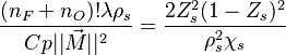 
\frac{(n_F+n_O)!\lambda\rho_s}{Cp||\vec M||^2}=\frac{2Z_s^2(1-Z_s)^2}{\rho^2_s\chi_s}
