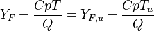  Y_F + \frac{Cp T}{Q} = Y_{F,u} + \frac{CpT_u}{Q} 