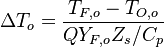 
\Delta T_o = \frac{T_{F,o}-T_{O,o}}{Q Y_{F,o} Z_s/C_p}
