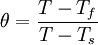 \theta=\frac{T-T_f}{T-T_s}