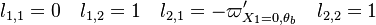  l_{1,1} = 0 \quad l_{1,2} = 1 \quad l_{2,1} = -\varpi'_{X_1 = 0,\theta_b} \quad l_{2,2} = 1 