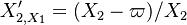  X_{2,X_1}' = (X_2-\varpi)/X_2 